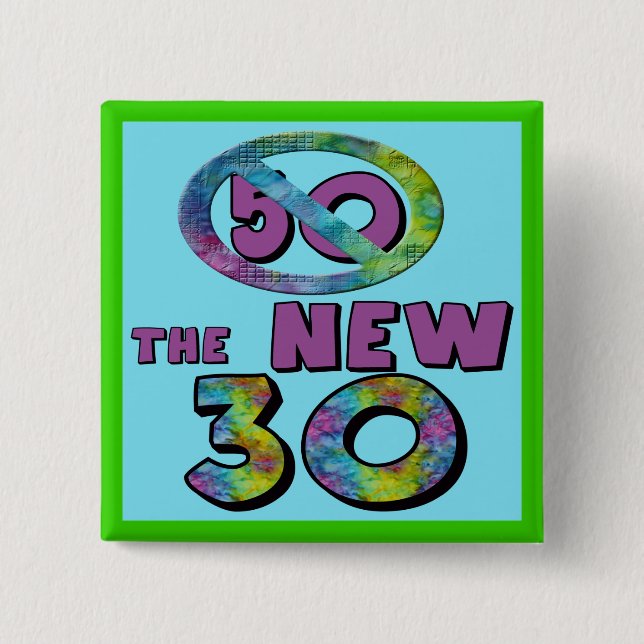 50 The New 30 Birthday Favor Button (Front)