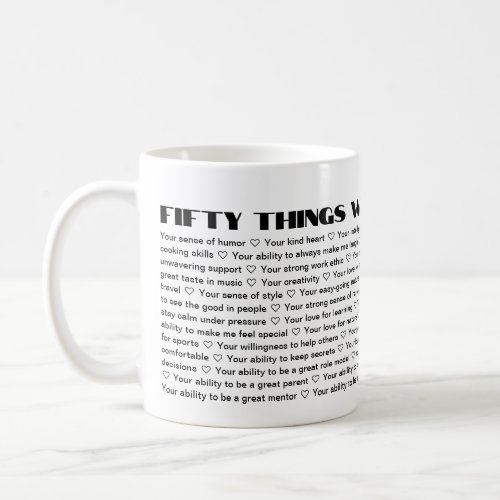 50 things we love about you template Birthday Coffee Mug