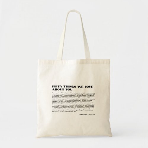 50 things we love about you template Birthday Tote Bag