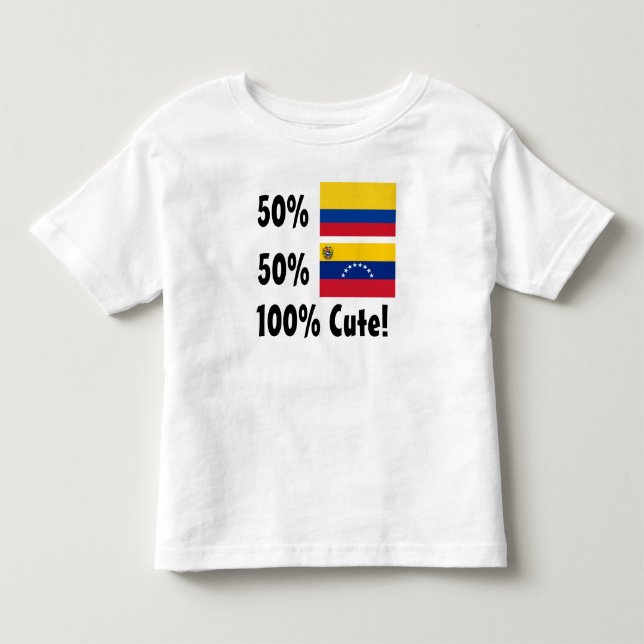 50% Venezuelan 50% Colombian 100% Cute Toddler T-shirt (Front)