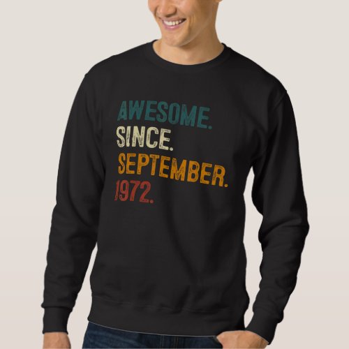 50 Year Old  50th Bday Men Awesome Since August 19 Sweatshirt