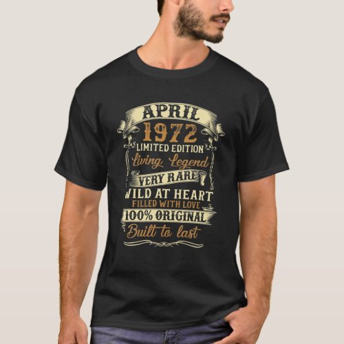 50 Year Old April 1972 Birthday Gift For Men Women T_Shirt