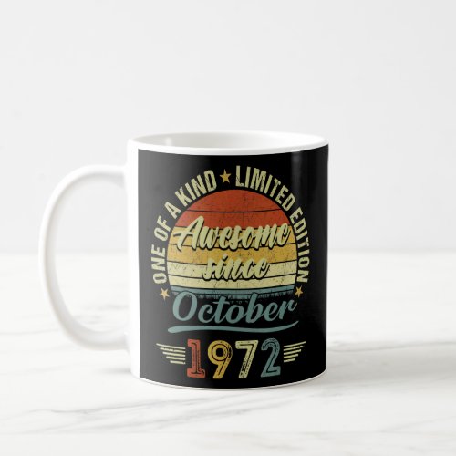 50 Year Old  Awesome Since October 1972 50th Birth Coffee Mug
