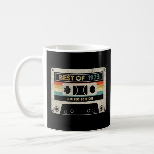 50 Year Old Best Of 1973 50th Birthday  Cassette T Coffee Mug
