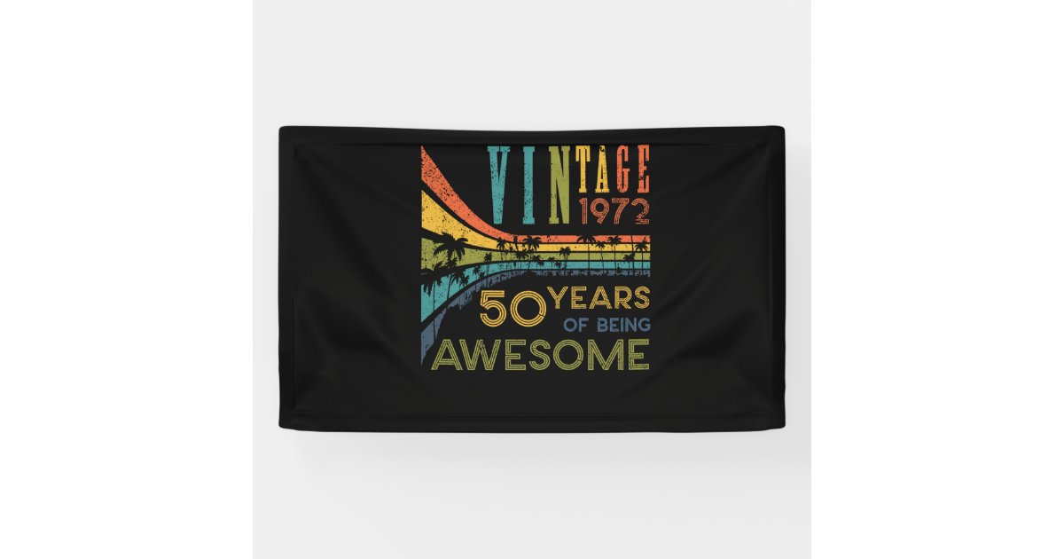 50-year-old-birthday-vintage-1972-50th-birthday-banner-zazzle