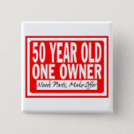 50 Year Old Button at Zazzle