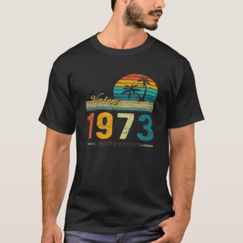 50 Year Old Gift Vintage 1973 Made In 1973 50Th Bi T_Shirt