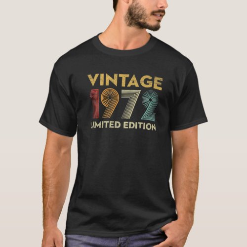50 Year Old Gifts Vintage 1972 Limited Edition 50T T_Shirt