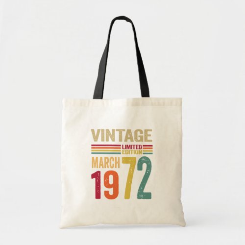 50 Year Old Gifts Vintage March 1972 _ 50th BDay  Tote Bag