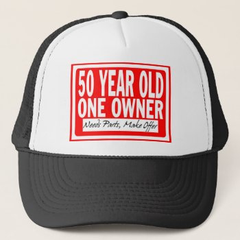 50 Year Old Hat by FunnyFetish at Zazzle