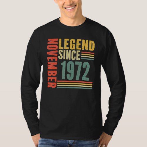 50 year old legend since november 1972 50th birthd T_Shirt