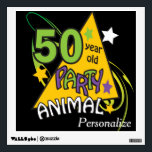 50 Year Old Party Animal | 50th Birthday Wall Sticker<br><div class="desc">Click on the CUSTOMIZE IT button to change, add or delete the text if needed. SEE THE ENTIRE COLLECTION AT: www.zazzle.com/designsbydonnasiggy* original design by Donna Siegrist © 2014. The Asterisk at the end of the web address will help make more money for the artist with no extra cost to buyer....</div>