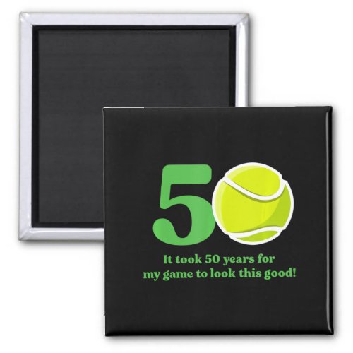 50 Year Old Tennis Player 1972 50th Birthday Magnet