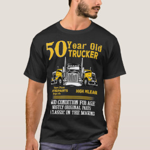 50 Year Old Trucker Funny 50th Birthday Gift Men D T-Shirt