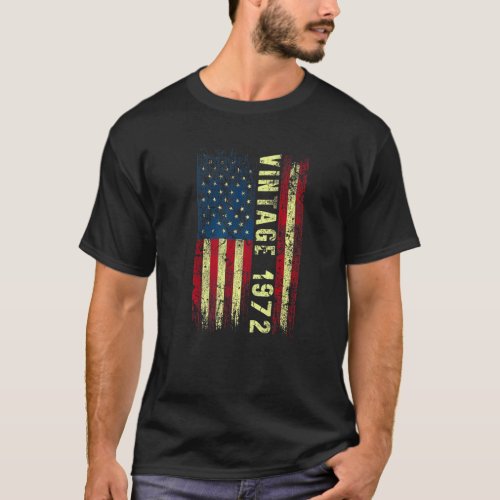 50 Year Old Vintage 1972 American Flag 50th Birthd T_Shirt