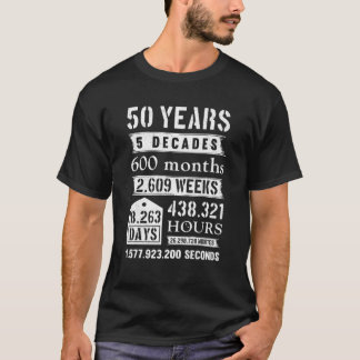 50 Years 5 Decades 600 Months Birthday Party Birth T-Shirt