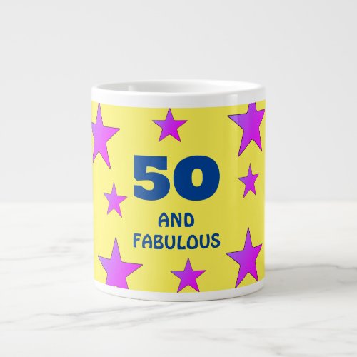 50 years and fabulous Yellow Stars Birthday  Giant Coffee Mug