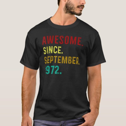 50 Years Awesome Since September 1972 Vintage 50th T_Shirt