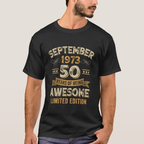 50 Years Awesome Vintage September 1973 50th Birth T_Shirt