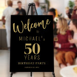 50 years birthday party gold black welcome sign<br><div class="desc">Modern gold typography script 50 years birthday party personalized black welcome sign poster template suitable for any age adult milestone birthday.</div>