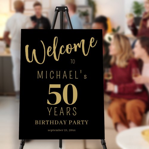 50 years birthday party gold black welcome sign