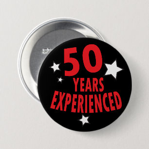 50 Years Experienced   50th Birthday Humor Pinback Button