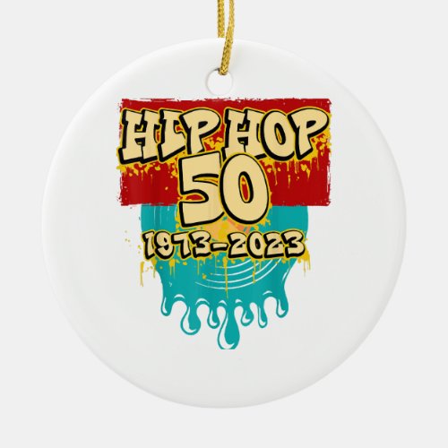 50 Years Hip Hop Vinyl Retro 50th Anniversary Cele Ceramic Ornament