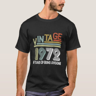50 Years Of Being Awesome 1972 Vintage T-Shirt