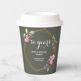 "50 Years of Forever: An Anniversary to Remember" Paper Cups