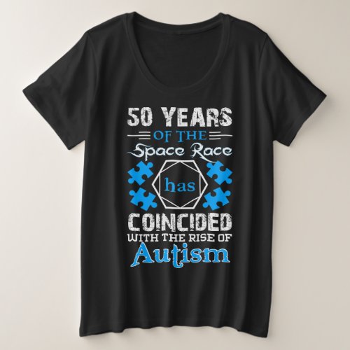 50 Years Of The Space Race Has Coincided With The Plus Size T_Shirt