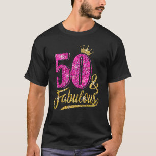 50 Years Old 50 & Fabulous 50th Birthday Pink Cro T-Shirt