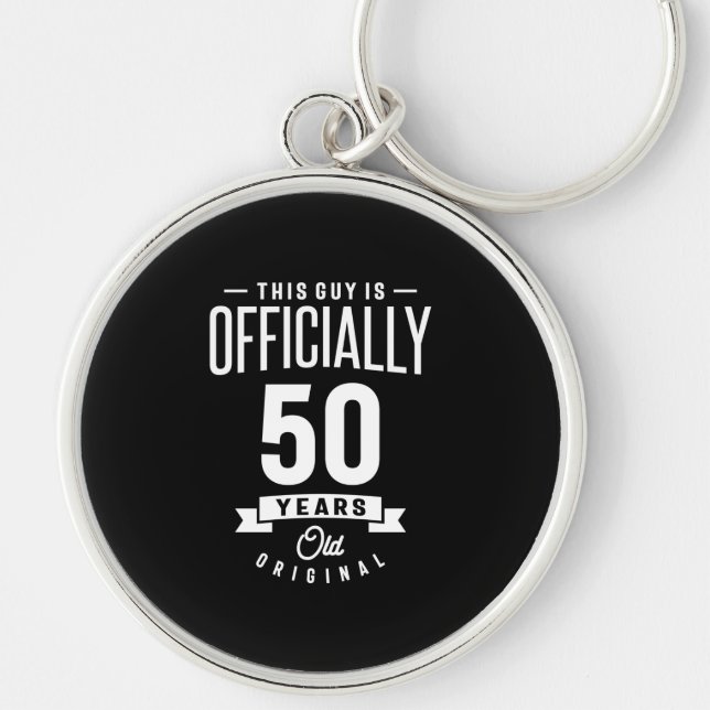 50 Years Old - 50th Birthday Funny Gift Keychain (Front)
