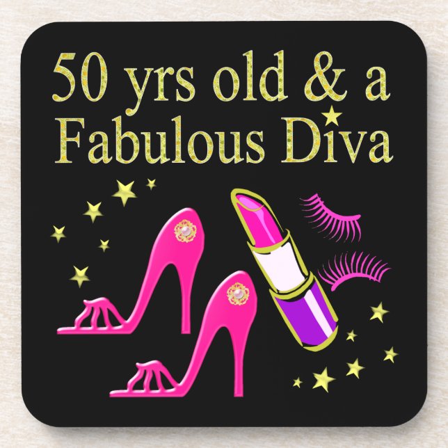 50 YEARS OLD AND A FABULOUS DIVA BEVERAGE COASTER (Front)