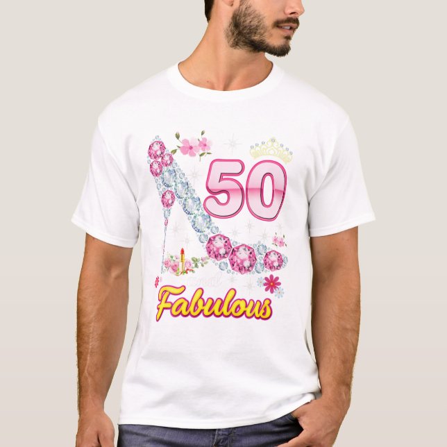 50 Years Old And Fabulous 50th T-Shirt (Front)