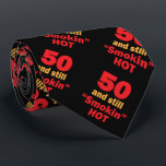 50 Years Old and Still Smokin Hot | 50th Birthday Neck Tie<br><div class="desc">50 and Still Smokin Hot Tie. A fun gift for someone's 50th birthday. ⭐99% of my designs in my store are done in layers. This makes it easy for you to resize and move the graphics and text around so that it will fit each product perfectly. 📌 (Please be sure...</div>