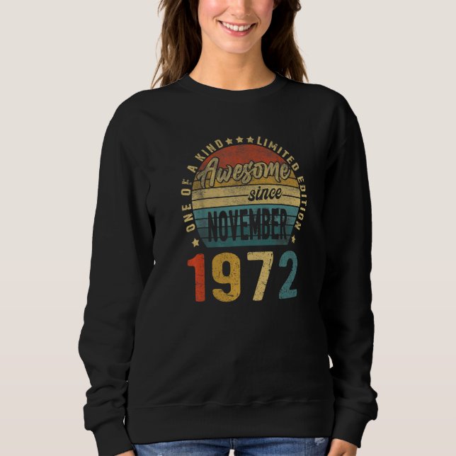 50 Years Old  Awesome Since November 1972 50th Bir Sweatshirt (Front)