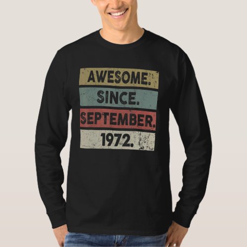 50 Years Old  Awesome Since September 1972 50th 15 T_Shirt