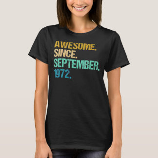 50 Years Old Awesome Since September 1972 50th 3 T-Shirt