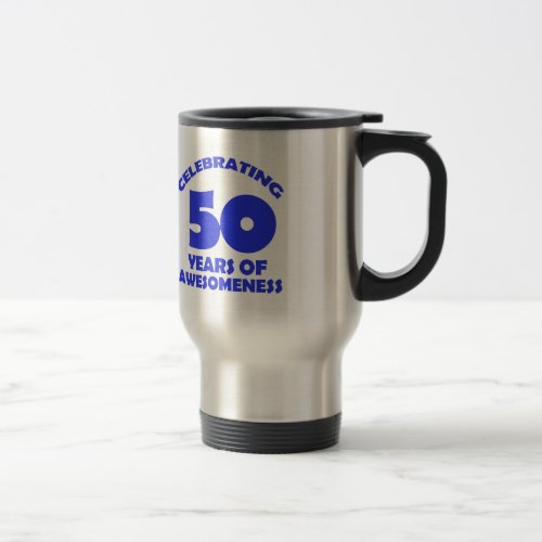 50 years old birthday designs travel mug