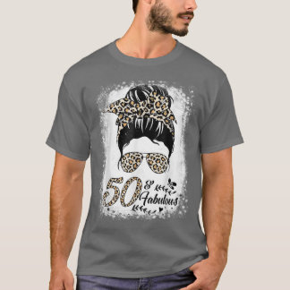 50 Years Old Fabulous Messy Bun Leopard 50th Birth T-Shirt