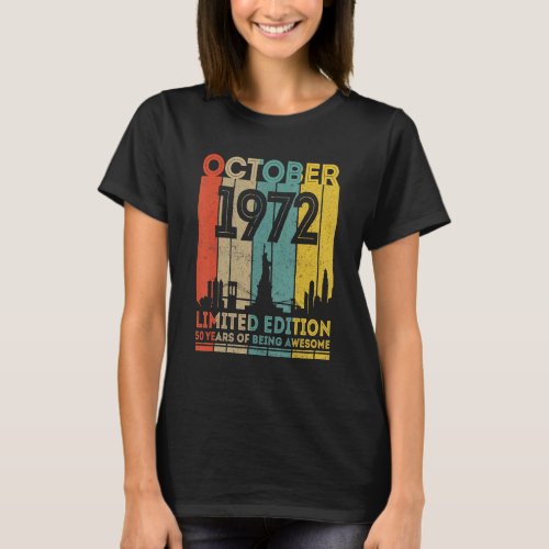 50 Years Old Gifts Vintage October 1972 50th Birth T_Shirt