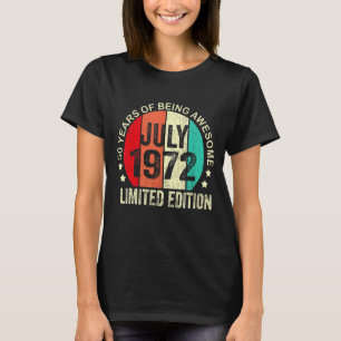 50 Years Old  July 1972  50th Birthday T-Shirt