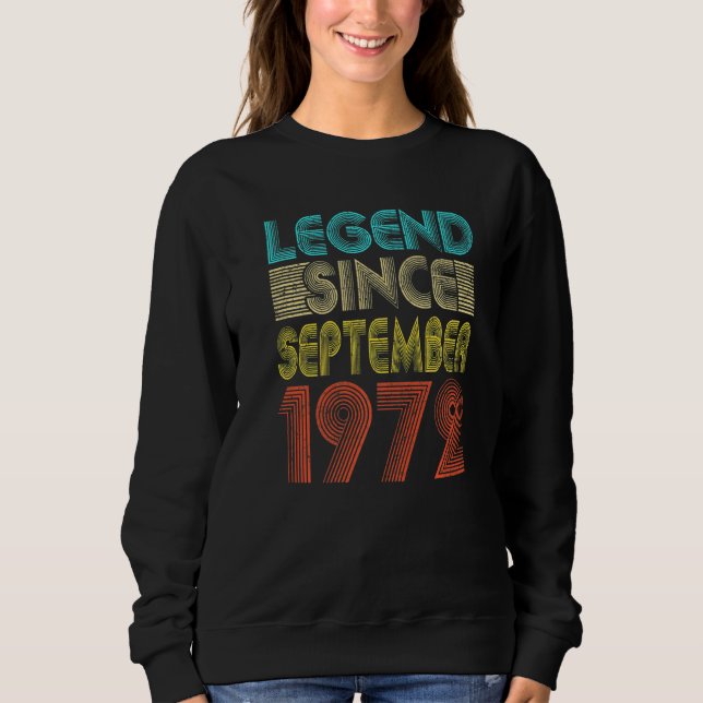 50 Years Old  Legend Since September 1972 50th Bir Sweatshirt (Front)
