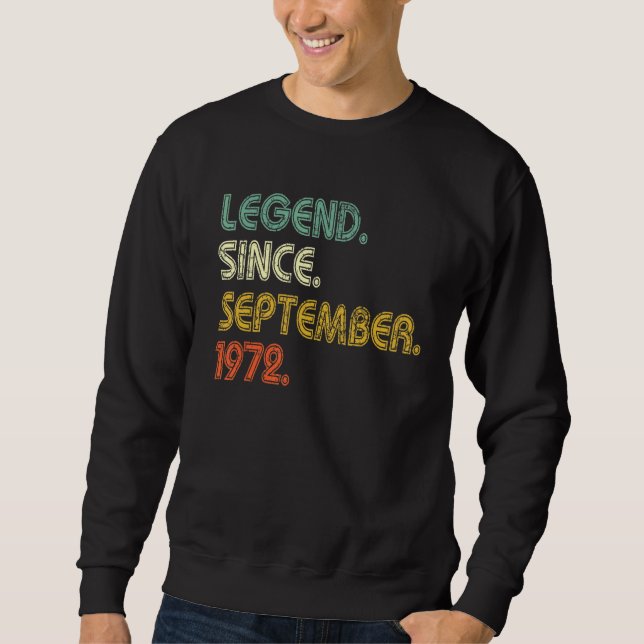 50 Years Old  Legend Since September 1972 50th Bir Sweatshirt (Front)