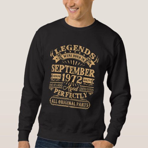 50 Years Old Legends Were Born In September 1972  Sweatshirt