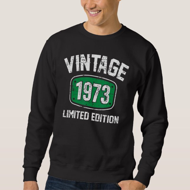 50 Years Old Vintage 1973  50th Birthday Sweatshirt (Front)