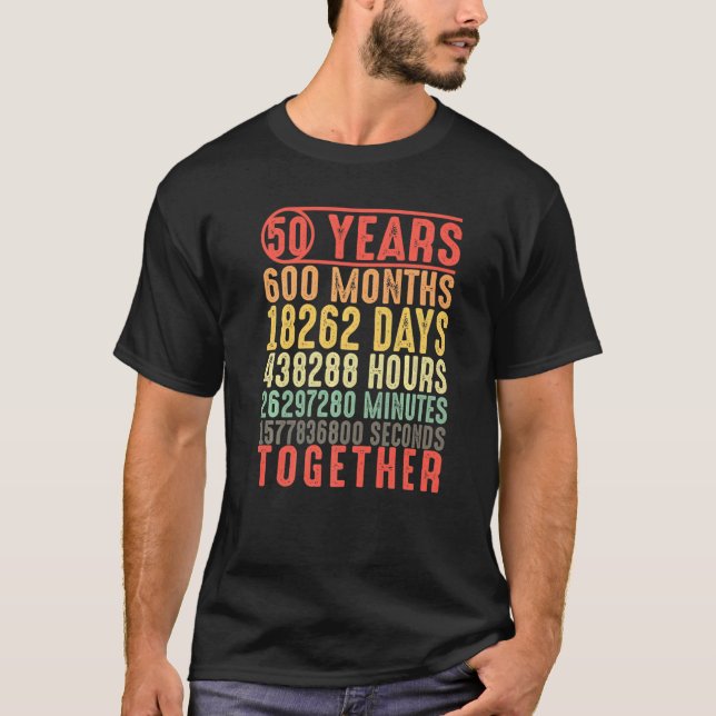 50 Years Together 50th Anniversary Parents Married T-Shirt (Front)
