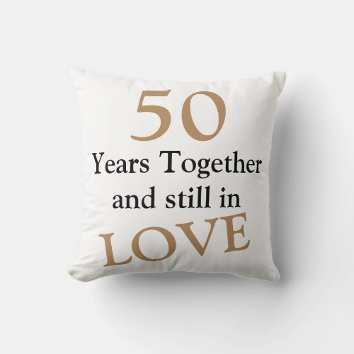 50 Years Together 50th Wedding Anniversary Pillow