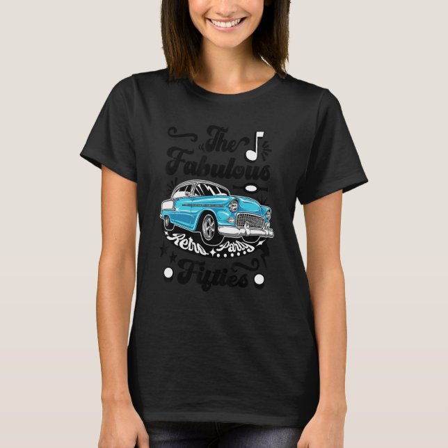 50s Sock Hop Costume Retro Car Greaser 1950s Rocka T-Shirt (Front)