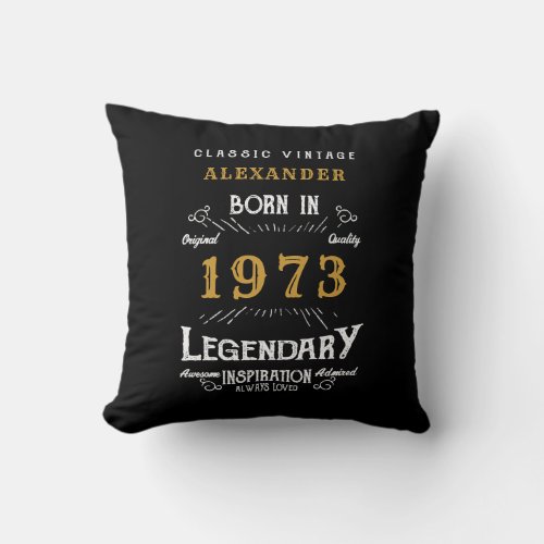 50th 1973 Birthday Retro Black Gold Legendary Throw Pillow